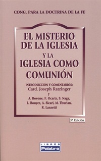 Misterio de la Iglesia y la Iglesia como comunión