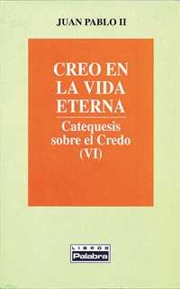 Creo en la vida eterna