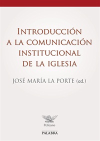 Introducción a la Comunicación Institucional de la Iglesia