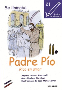 Se llamaba Padre Pío