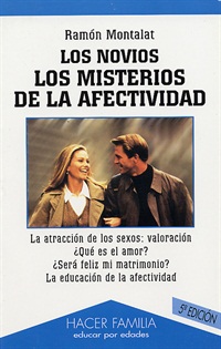 Los novios. Los misterios de la afectividad