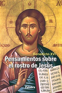 Pensamientos sobre el rostro de Jesús