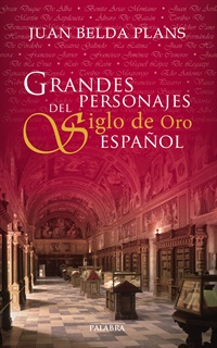 Grandes personajes del Siglo de Oro español