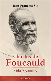 Charles de Foucauld, vida y camino (digital)