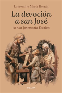 La devoción a san José en san Josemaría Escrivá (digital)