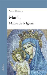 María, Madre de la Iglesia (digital)