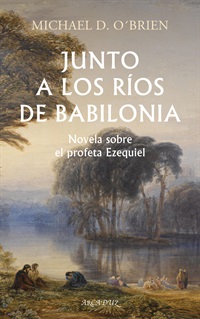 Junto a los ríos de Babilonia