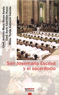 San Josemaría Escrivá y el sacerdocio