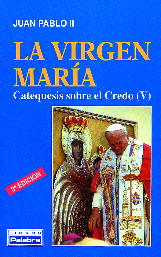 Libro: La Virgen María Palabra] de Juan Pablo II