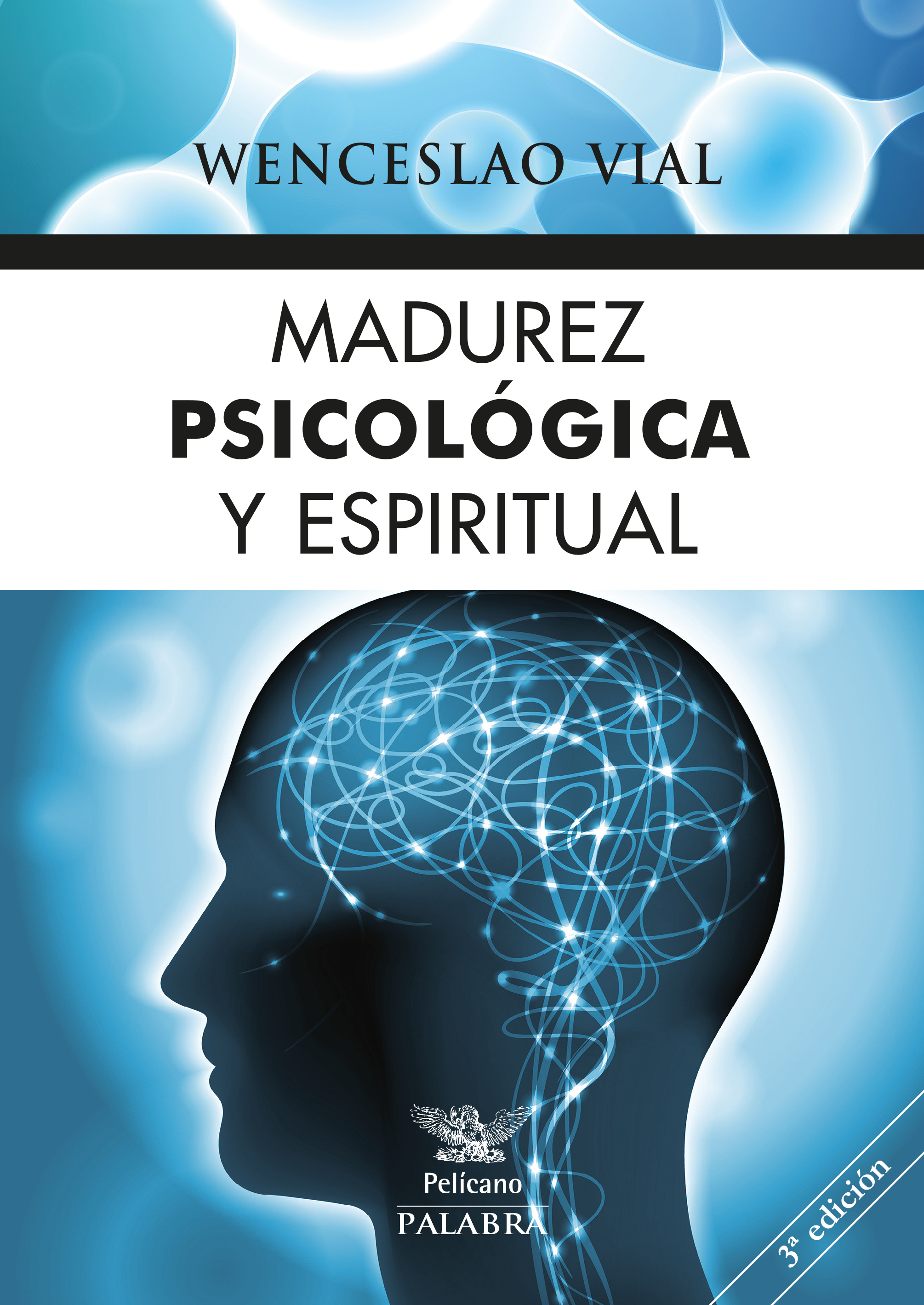 1647 - Madurez psicológica y espiritual (Wenceslao Vial) - (Audiolibro Voz Humana)