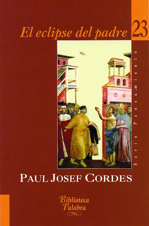 Catástrofe Refinamiento darse cuenta Libro: El eclipse del padre de Paul Josef Cordes