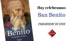 Hoy celebramos San Benito